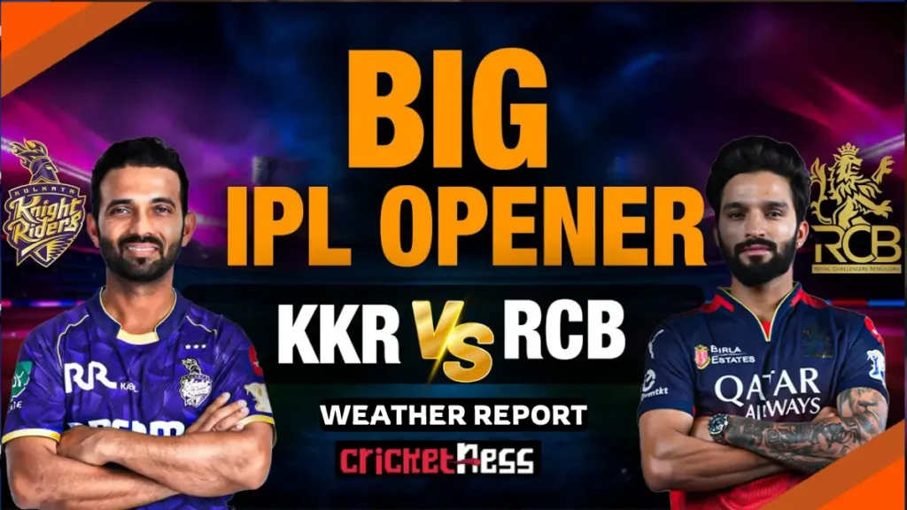 IPL 2025 KKR vs RCB Weather Report