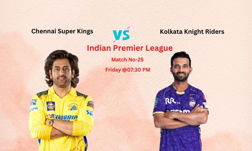 CSK vs KKR Dream11 Prediction Indian Premier League Match No-25, Pitch Report, Team News, Playing11, Fantasy Team