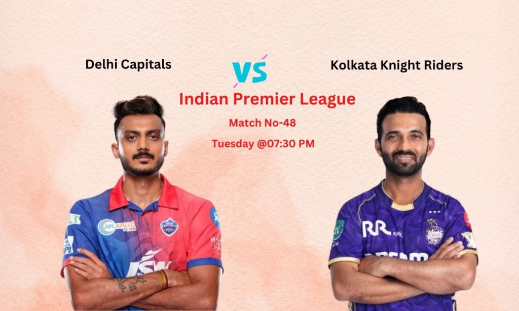 DC vs KKR Dream11 Prediction Indian Premier League Match No-48, Pitch Report, Team News, Playing11, Fantasy Team