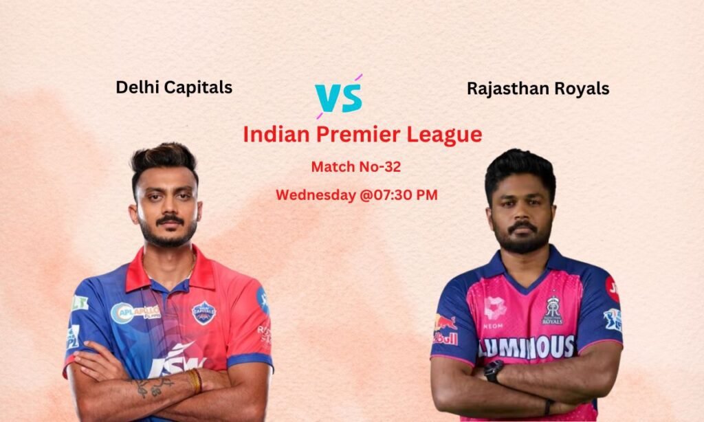 DC vs RR Dream11 Prediction Indian Premier League Match No-32, Pitch Report, Team News, Playing11, Fantasy Team