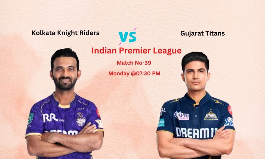 KKR vs GT Dream11 Prediction Indian Premier League Match No-39, Pitch Report, Team News, Playing11, Fantasy Team
