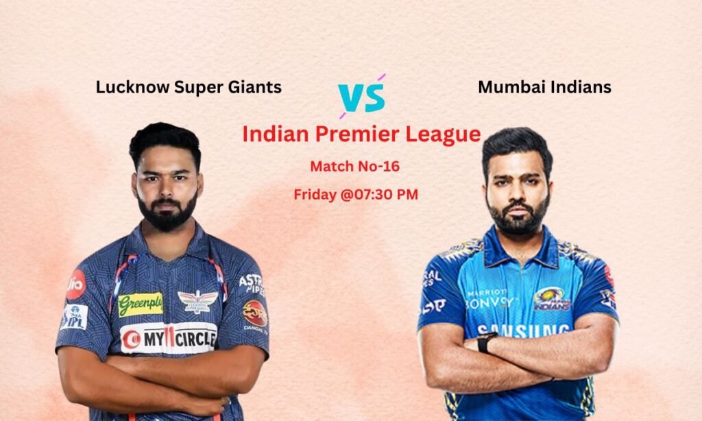 LSG vs MI Dream11 Prediction Indian Premier League Match No-16, Pitch Report, Team News, Playing11, Fantasy Team