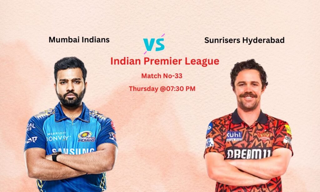 MI vs SRH Dream11 Team Prediction IPL 2025 Match 33, Pitch Report, Team News, Playing11, Fantasy Team
