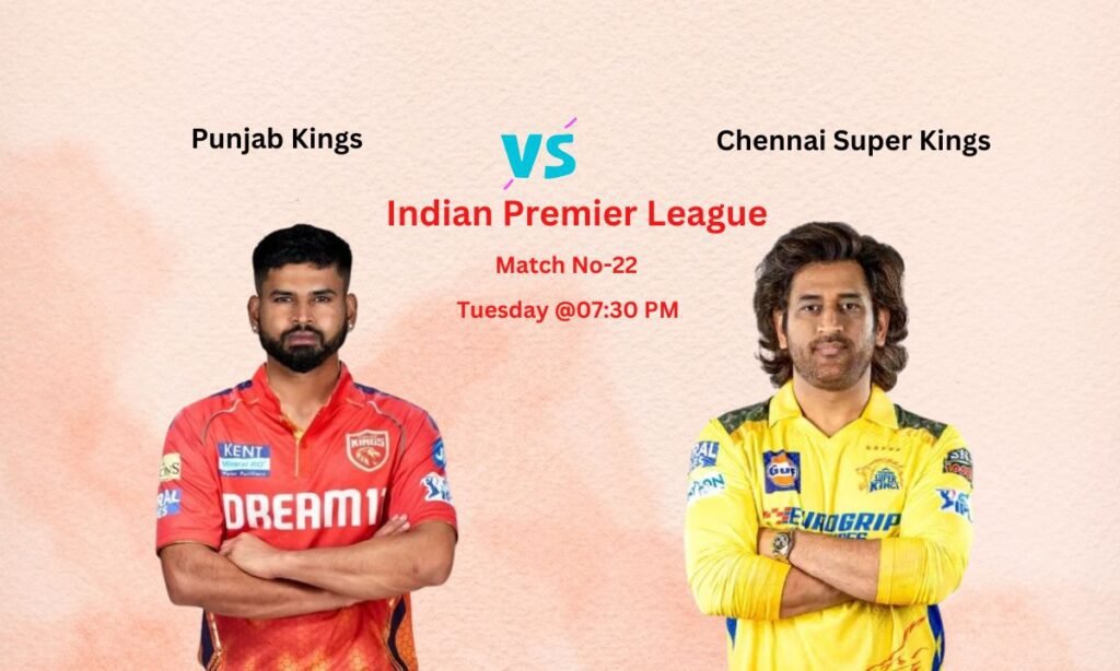 PBKS vs CSK Dream11 Prediction Indian Premier League Match No-22, Pitch Report, Team News, Playing11, Fantasy Team