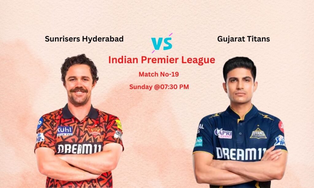 SRH vs GT Dream11 Prediction Indian Premier League Match No-19, Pitch Report, Team News, Playing11, Fantasy Team
